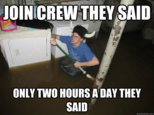 Join crew they said Only two hours a day they said  Laundry Room Viking
