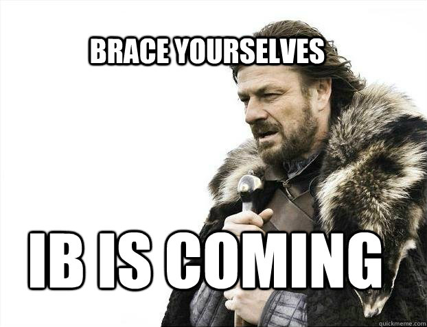 BRACE YOURSELVES IB is Coming  BRACE YOURSELF SOLO QUEUE