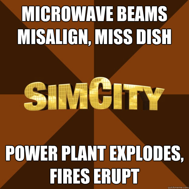 Microwave beams misalign, miss dish POWER PLANT explodes, fires erupt  