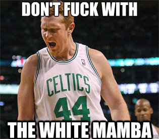 Don't Fuck With The White Mamba - Don't Fuck With The White Mamba  Brian Scalabrine