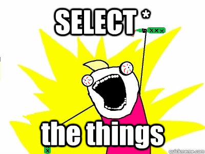 SELECT * the things  