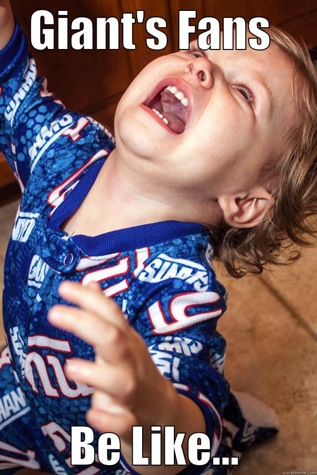 giants fans - GIANT'S FANS  BE LIKE... Misc