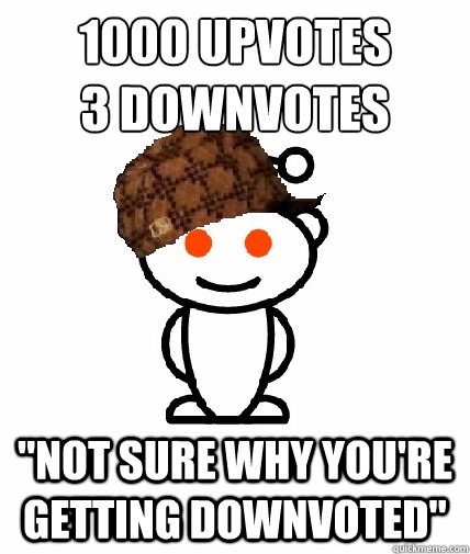 1000 upvotes 
3 downvotes 