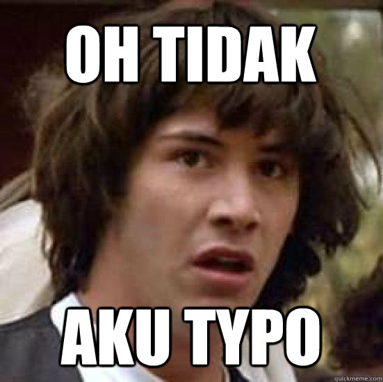 Oh tidak Aku typo  conspiracy keanu