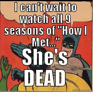 I CAN'T WAIT TO WATCH ALL 9 SEASONS OF 