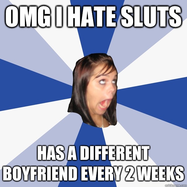 Omg I Hate Sluts Has A Different Boyfriend every 2 weeks  Annoying Facebook Girl