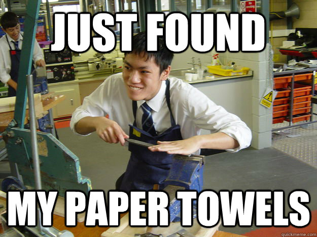 Just Found my paper towels - Just Found my paper towels  paper towels