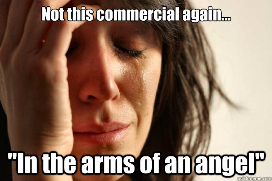 Not this commercial again... 