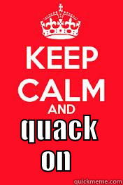 quack quack on -  QUACK ON  Misc