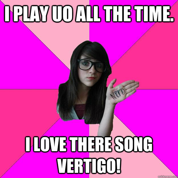 i play uo all the time. i love there song vertigo! - i play uo all the time. i love there song vertigo!  Idiot Nerd Girl