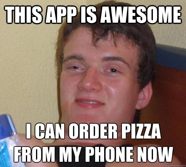 This app is awesome I can order pizza from my phone now  10 Guy