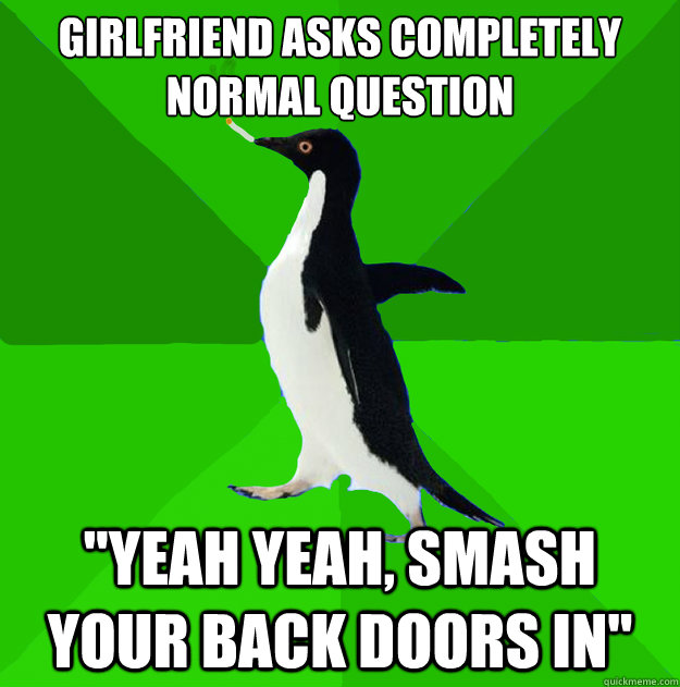 Girlfriend asks completely normal question 