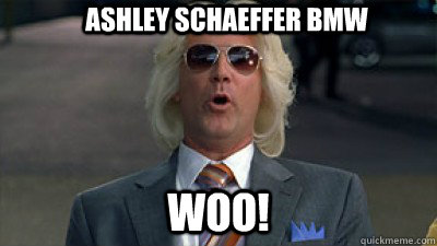 ASHLEY schaeffer BMW WOO! - ASHLEY schaeffer BMW WOO!  Eastbound & Woo
