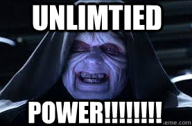 unlimtied power!!!!!!!! - unlimtied power!!!!!!!!  darth sidious