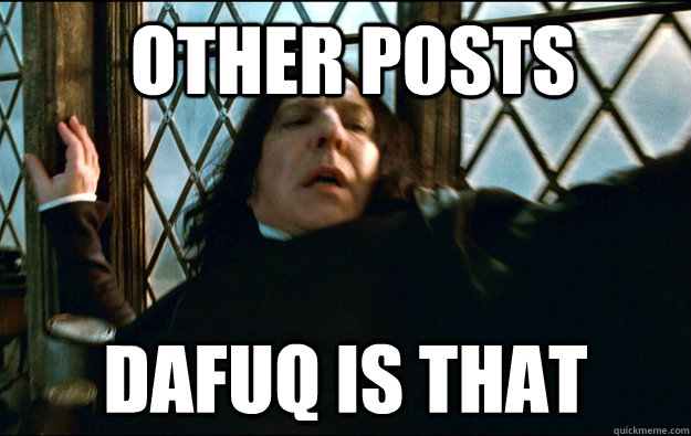  other posts dafuq is that  Snape Dafuq