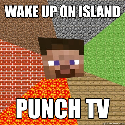 WAKE UP ON ISLAND PUNCH TV  Minecraft