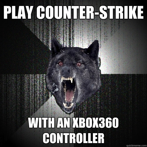 Play Counter-Strike With an Xbox360 controller  Insanity Wolf