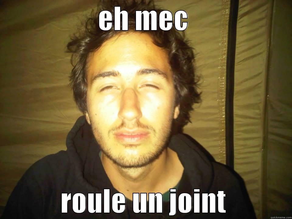 EH MEC ROULE UN JOINT Sudden Clarity Clarence