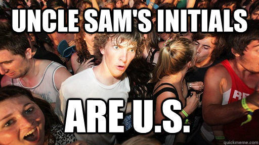 Uncle Sam's initials Are U.S. - Uncle Sam's initials Are U.S.  Sudden Clarity Clarence