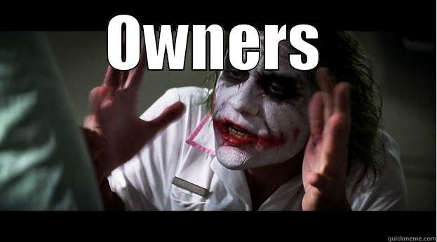 OWNERS  Joker Mind Loss