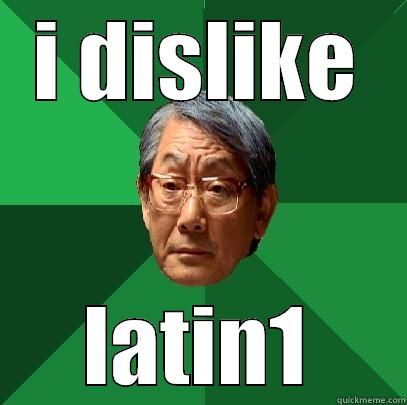I DISLIKE LATIN1 High Expectations Asian Father