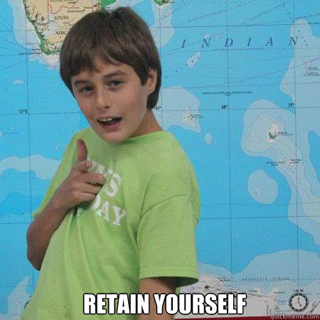  retain yourself -  retain yourself  Private school ladies man