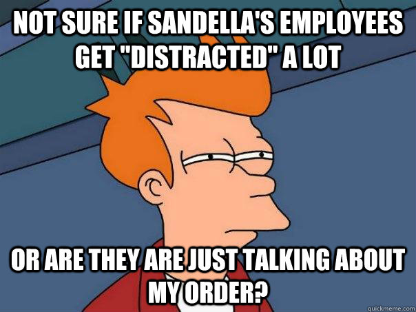Not sure if Sandella's Employees get 