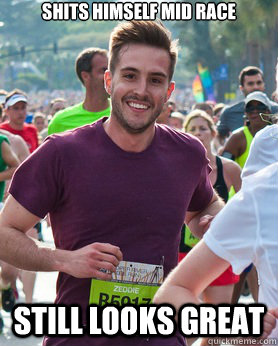 shits himself mid race still looks great  Ridiculously photogenic guy