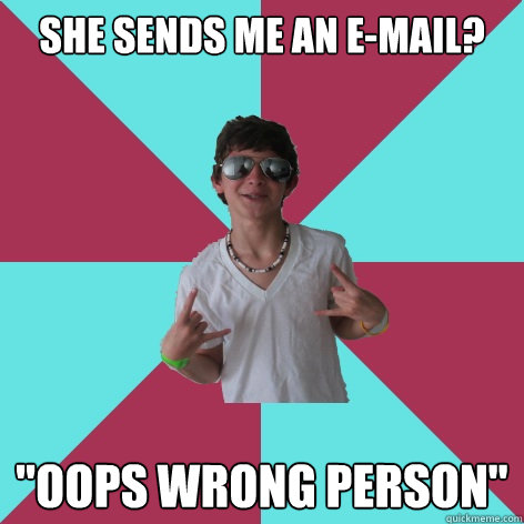 she sends me an e-mail? 