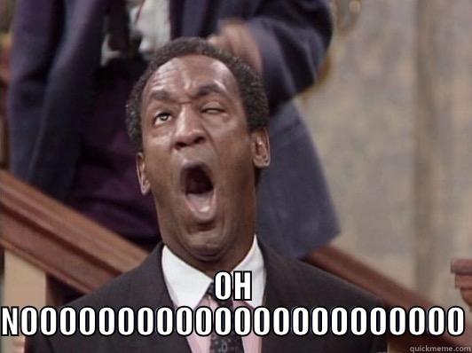  OH NOOOOOOOOOOOOOOOOOOOOOOO Misc