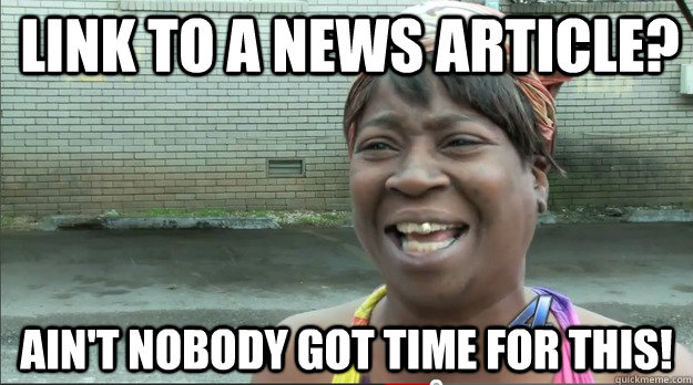 Link to a news article? Ain't nobody got time for this!  