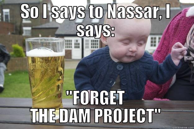 SO I SAYS TO NASSAR, I SAYS: 