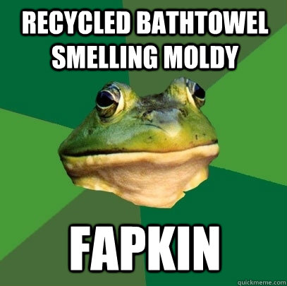 recycled bathtowel smelling moldy fapkin - recycled bathtowel smelling moldy fapkin  Foul Bachelor Frog