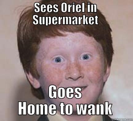 SEES ORIEL IN SUPERMARKET GOES HOME TO WANK Over Confident Ginger