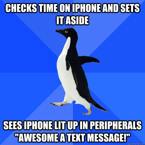 checks time on iPhone and sets it aside sees iphone lit up in peripherals 