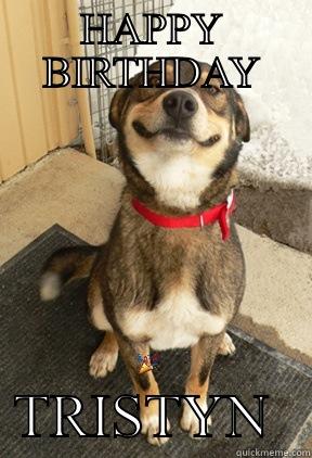 HAPPY BIRTHDAY  Good Dog Greg