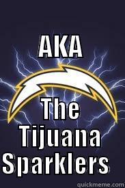                 AKA THE TIJUANA SPARKLERS   Misc