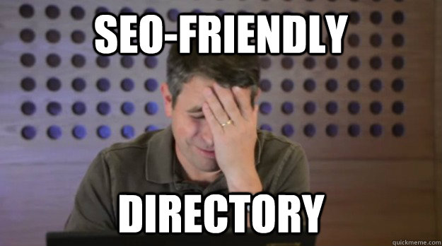 seo-friendly directory  Facepalm Matt Cutts