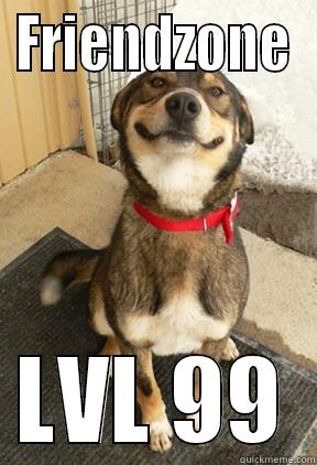 FRIENDZONE LVL 99 Good Dog Greg