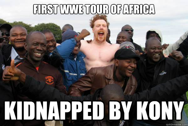 FIRST WWE TOUR OF AFRICA KIDNAPPED BY KONY  