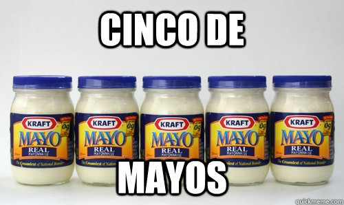 cinco de mayos  Happy Cinco De Mayo