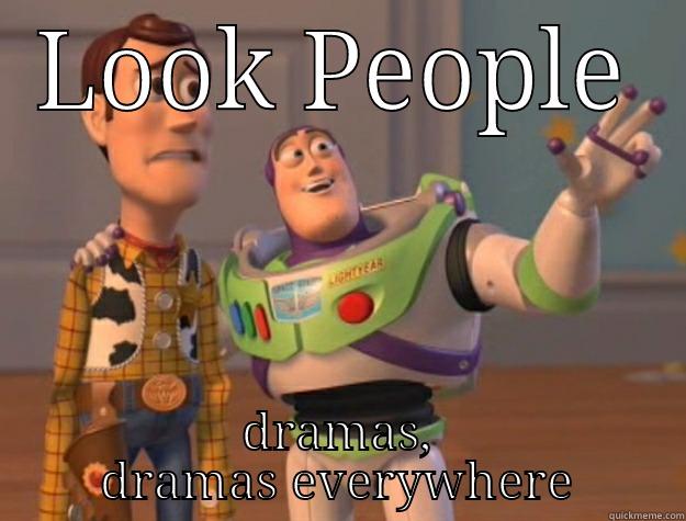 Dramas everywhere - LOOK PEOPLE DRAMAS, DRAMAS EVERYWHERE Toy Story