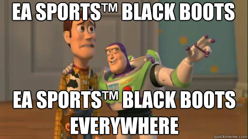 EA SPORTS™ BLACK BOOTS EA SPORTS™ BLACK BOOTS everywhere  Everywhere