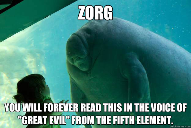 Zorg You will forever read this in the voice of 