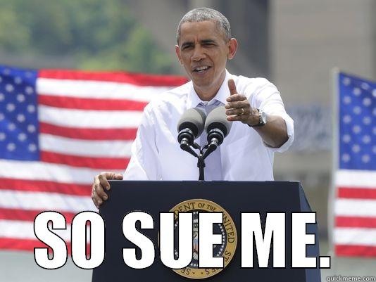  SO SUE ME. Misc