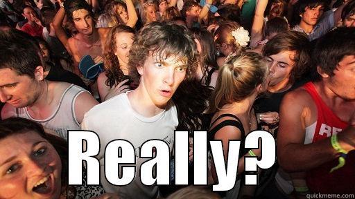  REALLY? Sudden Clarity Clarence