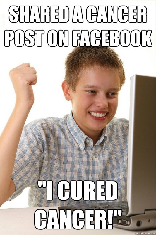Shared a cancer post on Facebook 