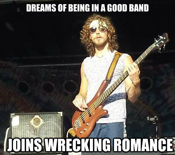 dreams of being in a good band joins wrecking romance  