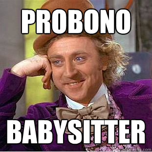 PROBONO BABYSITTER  Creepy Wonka