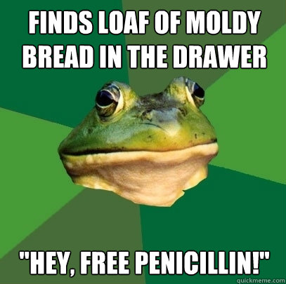 finds loaf of moldy bread in the drawer 